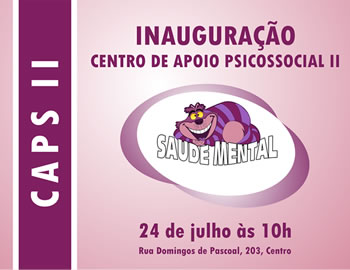 Inauguração do Centro de Atenção Psicossocial II