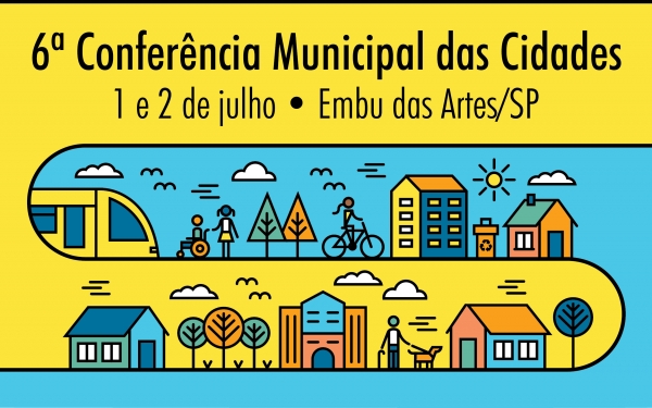 6ª Conferência Municipal das Cidades é dias 1 e 2 de julho