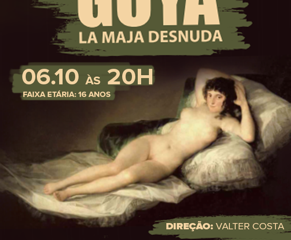 Teatro O Julgamento de Goya no Mestre Assis