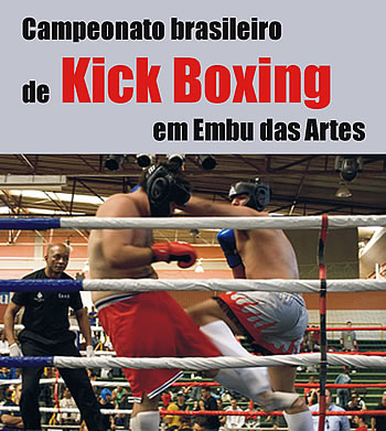 Campeonato brasileiro de Kick Boxing em Embu das Artes