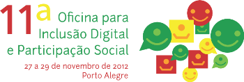 Monitor do CIDEA está em Porto Alegre e participa da 11ª Oficina para Inclusão Digital