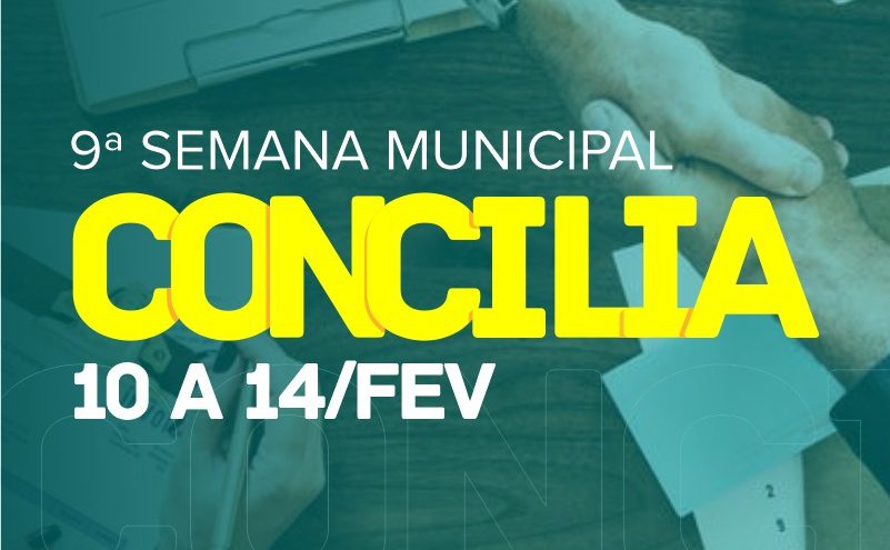 9ª Semana Municipal de Conciliação