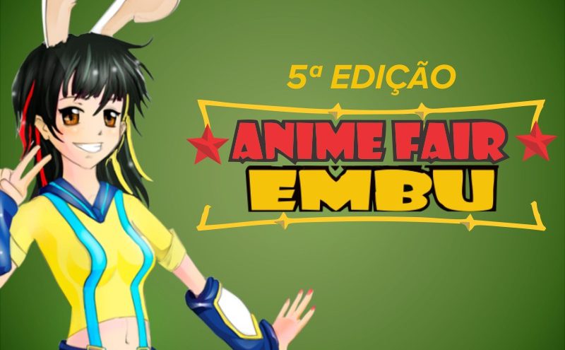 Venha curtir o 5º Anime Fair Embu