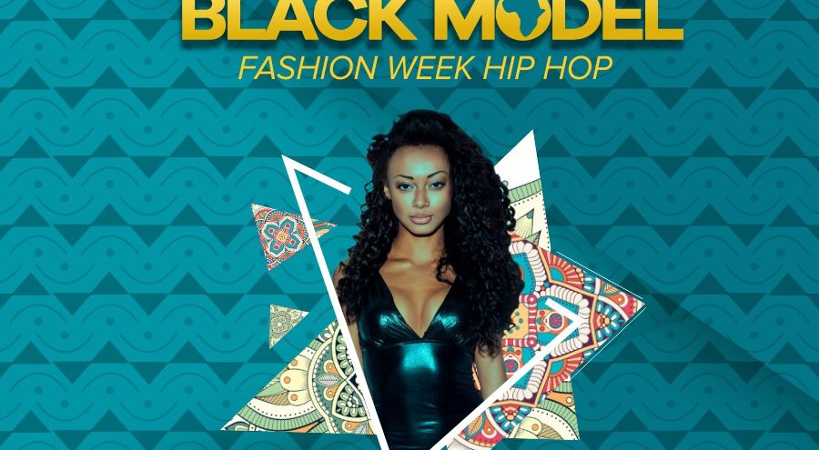 Black Model Fashion Week Hip Hop reúne cultura e estilo