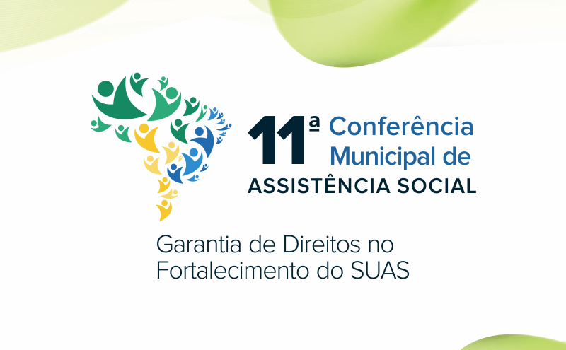 11ª Conferência Municipal de Assistência Social