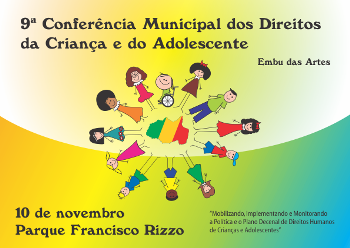 9ª Conferência Municipal dos Direitos da Criança e do Adolescente