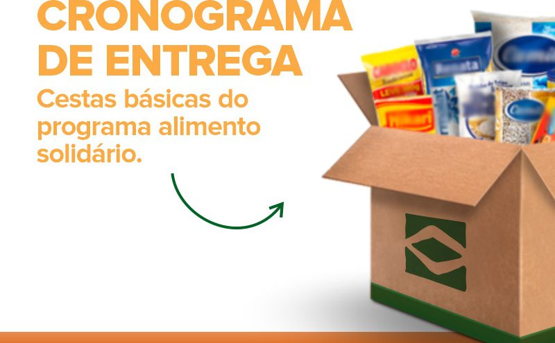 Cronograma de entrega das cestas básicas nos Cras