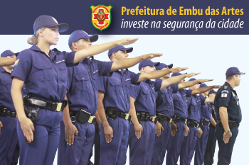 Prefeitura de Embu das Artes investe na segurança da cidade