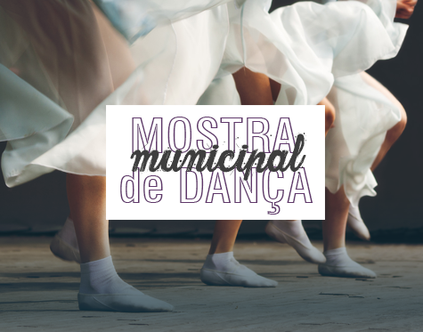 1ª Mostra Municipal de Dança acontece sábado