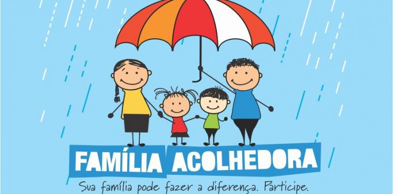 Família Acolhedora: atenção e cuidado para crianças e adolescentes que mais precisam. Saiba como participar