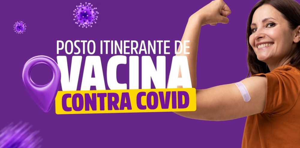 Posto itinerante de vacina contra a Covid-19 no Jd. São Vicente
