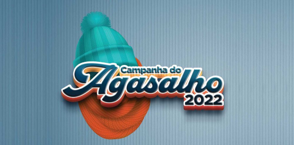 Campanha do Agasalho 2022 inicia distribuição de roupas em 23/5