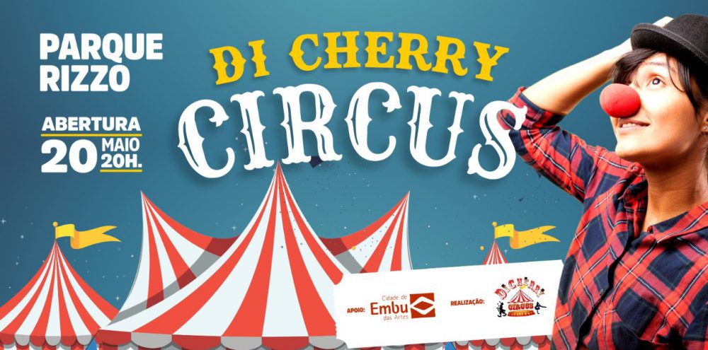 ‎Di Cherry Circus estreia dia 20/5