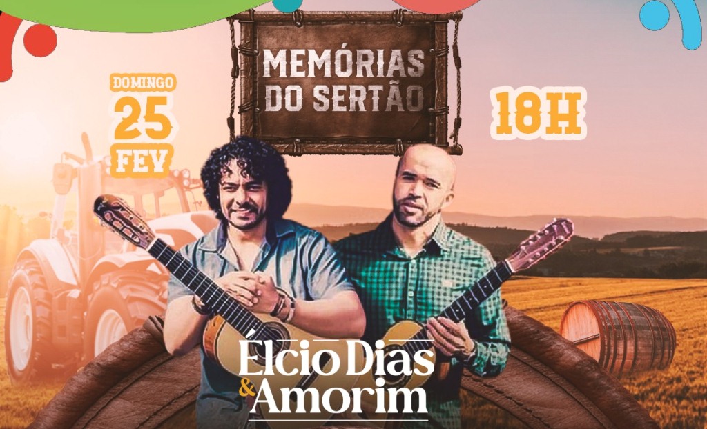 Show Memórias do Sertão com Élcio Dias & Amorim é neste domingo, 25/2
