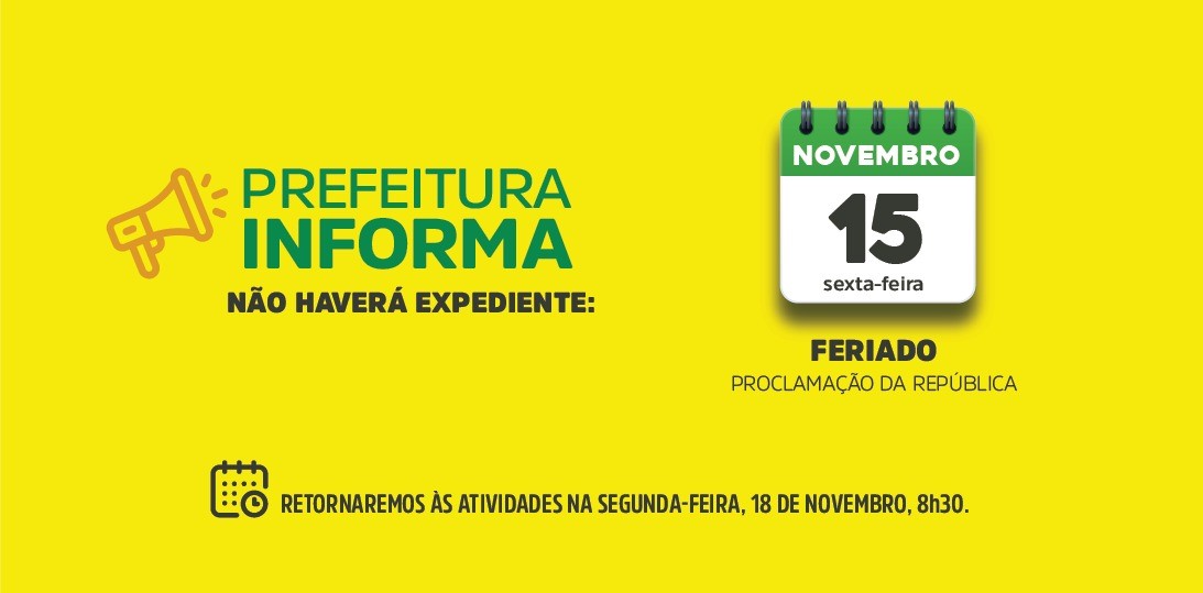 Proclamação da República: Amanhã, 15/11, a Prefeitura não terá atendimento